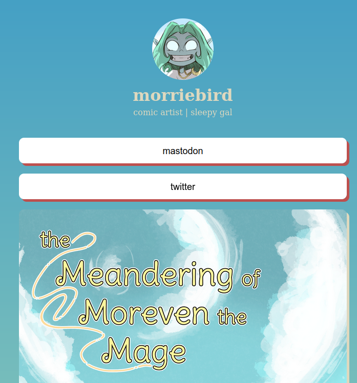 Screenshot of the Morriebird dot Neocities dot Org home page. Links to Twitter and Mastadon sit centered below an illustrated avatar, with the top of his comic 'meanderings of moreven the mage' visible near the bottom.